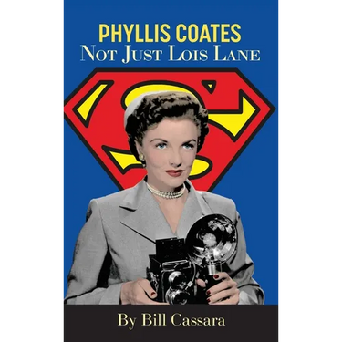 Phyllis Coates: Not Just Lois Lane