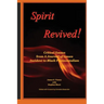 Spirit Revived: Critical Essays from Spirit: a Journal of Issues Incident to Black Pentecostalism