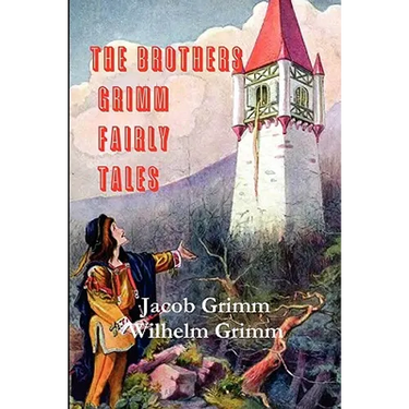 The Brothers Grimm Fairy Tales