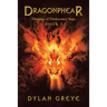 Dragonphear: Dragons of Darkmatter Saga