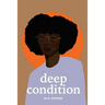 Deep Condition