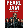 Pearl Jam Trivia Book