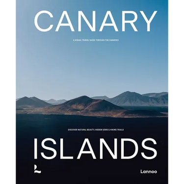 Canary Islands: A Visual Travel Guide Through the Canarias