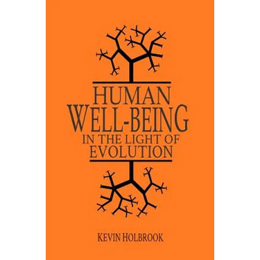 Human Well-Being in the Light of Evolution