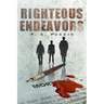 Righteous Endeavors