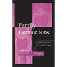 Family Connections: An Introduction to Family Studies