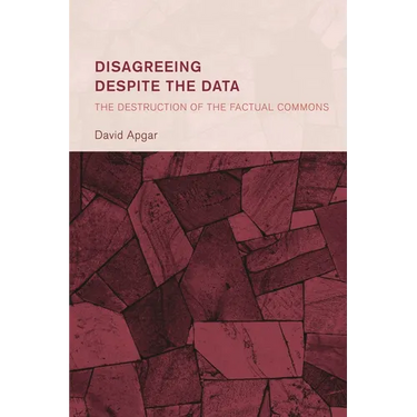 Disagreeing Despite the Data: The Destruction of the Factual Commons