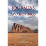 Journeys and Awakenings: Wisdom for Spiritual Travelers
