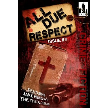 All Due Respect Issue #3