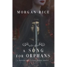 A Song for Orphans (A Throne for Sisters-Book Three)