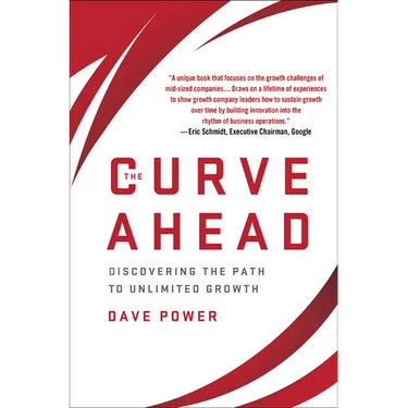 The Curve Ahead: Discovering the Path to Unlimited Growth