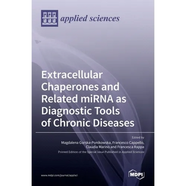 Extracellular Chaperones and Related miRNA as Diagnostic Tools of Chronic Diseases