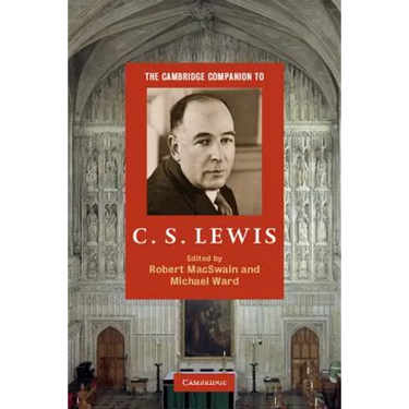 The Cambridge Companion to C. S. Lewis