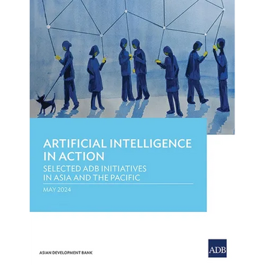 Artificial Intelligence in Action: Selected Adb Initiatives in Asia and the Pacific