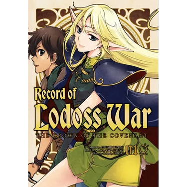 Record of Lodoss War: The Crown of the Covenant Volume 1