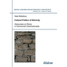 Cultural Politics of Ethnicity. Discourses on Roma in Communist Czechoslovakia
