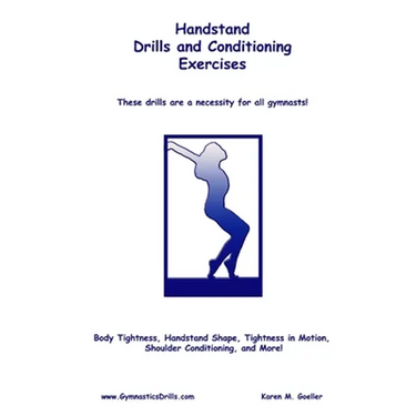 Handstand Drills and Conditioning