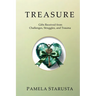 Treasure: Gifts Received from Challenges, Struggles, and Trauma