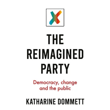 The Reimagined Party: Democracy, Change and the Public