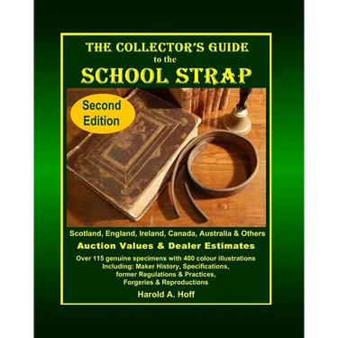 The Collector's Guide to the School Strap: Second Edition