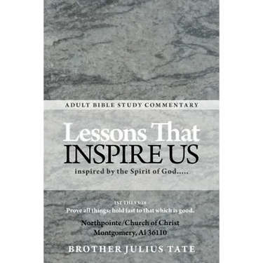 Lessons That Inspire Us: Inspired by the Spirit of God.....