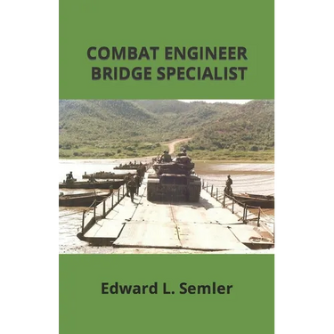 Combat Engineer Bridge Specialist