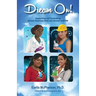 Dream On! Supporting and Graduating African American Girls and Women in STEM