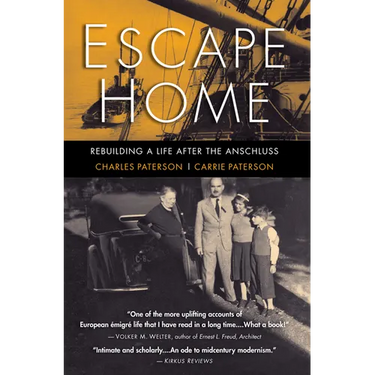 Escape Home: Rebuilding a Life After the Anschluss