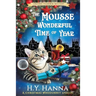 The Mousse Wonderful Time of Year (LARGE PRINT)