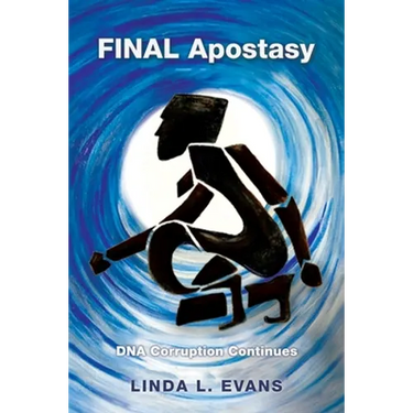 Final Apostasy: Dna Corruption Continues