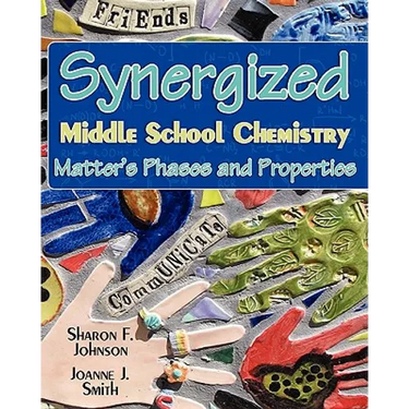 Synergized Middle School Chemistry: Matter's Phases and Properties
