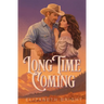 Long Time Coming