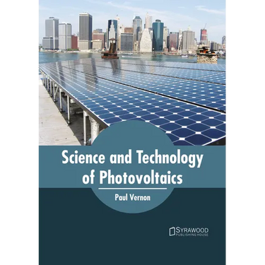 Science and Technology of Photovoltaics