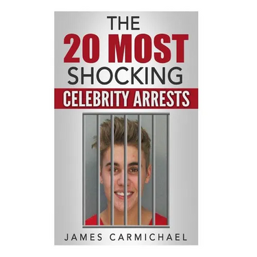 The 20 Most Shocking Celebrity Arrests