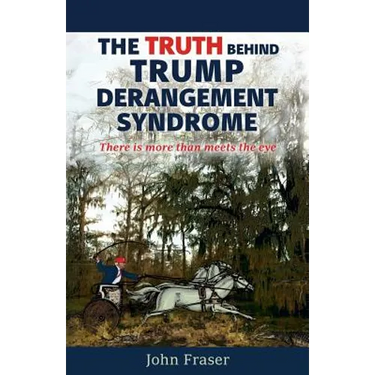The Truth Behind Trump Derangement Syndrome: There is more than meets the eye
