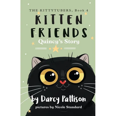 Kitten Friends: Quincy's Story