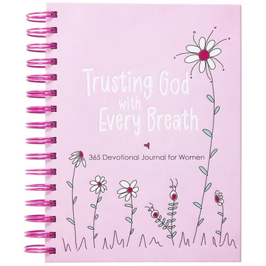 Trusting God with Every Breath: 365 Devotional Journal for Women