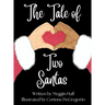 The Tale of Two Santas