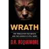 Wrath: The Tribulation Has Begun, And The Church Is Still Here!