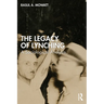 The Legacy of Lynching: A Sociological Analysis