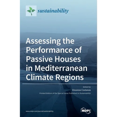 Assessing the Performance of Passive Houses in Mediterranean Climate Regions