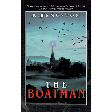 The Boatman: A Western Folk Horror Novel