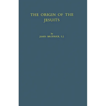 The Origin of the Jesuits