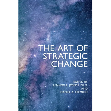 The Art of Strategic Change