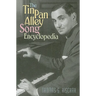 The Tin Pan Alley Song Encyclopedia