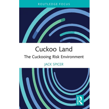 Cuckoo Land: The Cuckooing Risk Environment