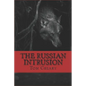 The Russian Intrusion