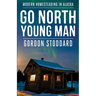 Go North, Young Man
