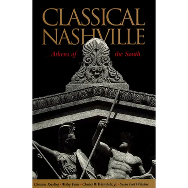 Classical Nashville: Athens of the South