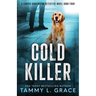 Cold Killer: A Cooper Harrington Detective Novel